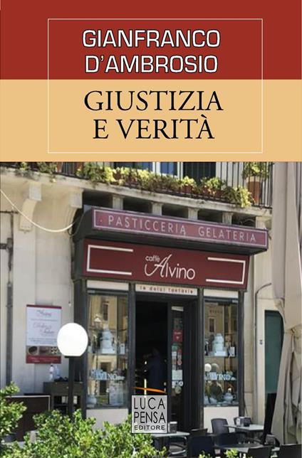 Giustizia e verità - Gianfranco D'Ambrosio - copertina