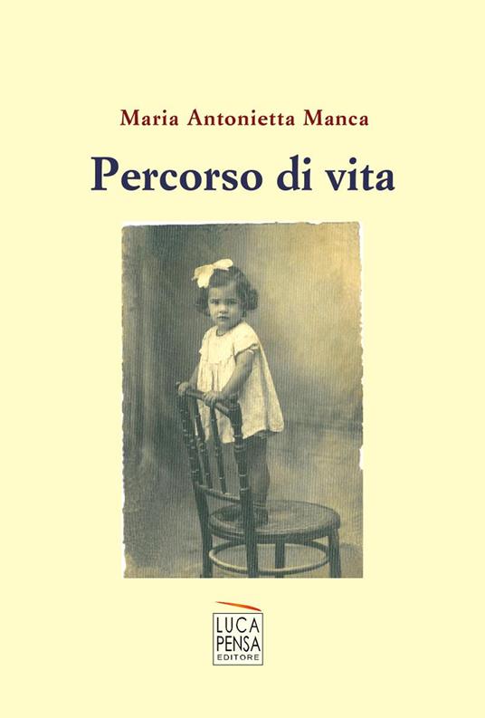 Percorso di vita - Maria Antonietta Manca - copertina
