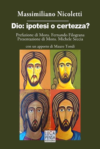 Dio: ipotesi o certezza? - Massimiliano Nicoletti - copertina