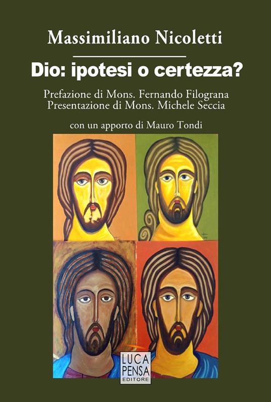 Dio: ipotesi o certezza? - Massimiliano Nicoletti - copertina