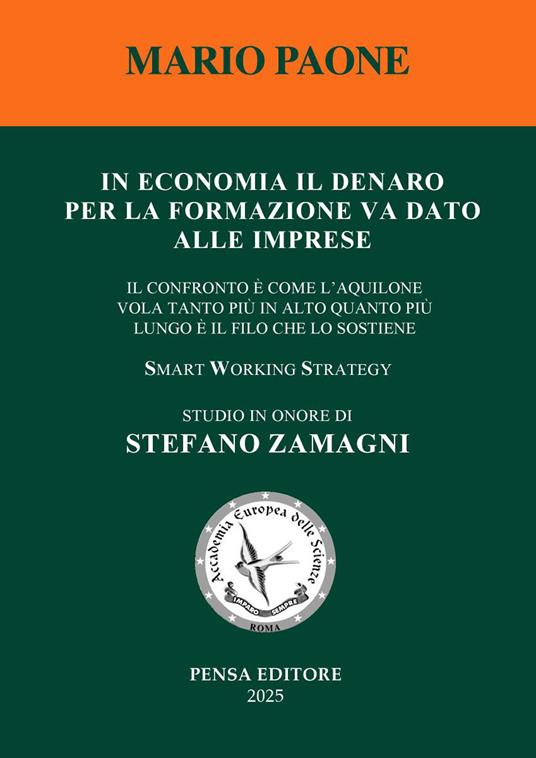 In economia il denaro per la formazione va dato alle imprese. il confronto è come l'aquilone vola tanto più in alto quanto più lungo è il filo che lo sostiene - Mario Paone - copertina