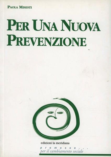 Per una nuova prevenzione - Paola Misesti - copertina