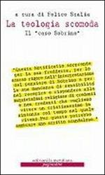La teologia scomoda. Il «caso Sobrino»