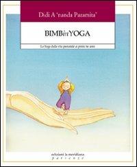 Bimbinyoga. Lo yoga dalla vita prenatale ai primi tre anni - M. Rosa Terzi - copertina