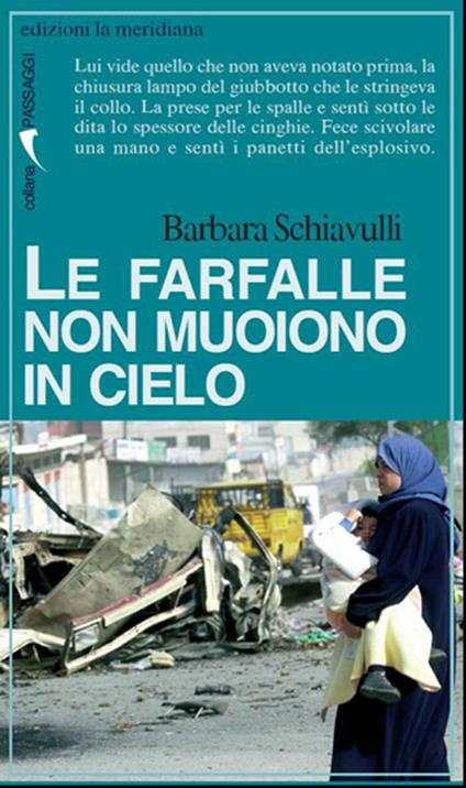 Le farfalle non muoiono in cielo - Barbara Schiavulli - ebook