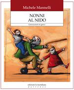 Nonni al nido. Generazioni in gioco