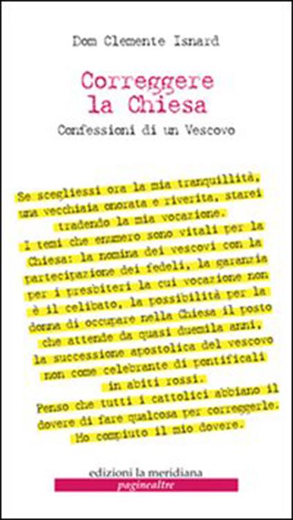 Correggere la chiesa. Confessioni di un vescovo - Dom C. Isnard - ebook