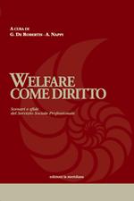 Welfare come diritto. Scenari e sfide del servizio sociale professionale