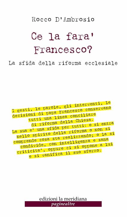 Ce la farà Francesco? La sfida della riforma ecclesiale - Rocco D'Ambrosio - ebook