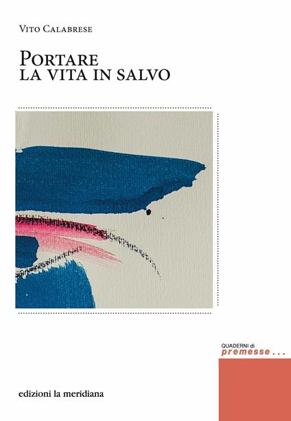 Portare la vita in salvo - Vito Calabrese - ebook