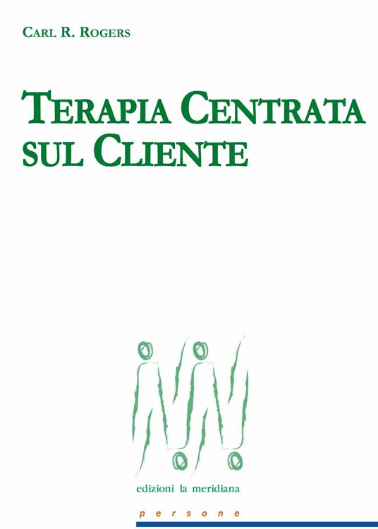 Terapia centrata sul cliente - Carl R. Rogers - ebook