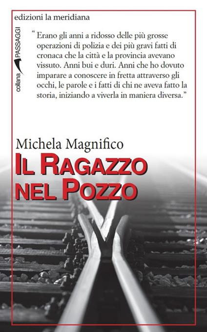 Il ragazzo nel pozzo - Michela Magnifico,Gianmatteo Pepe - copertina