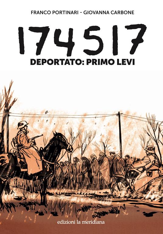 174517. Deportato: Primo Levi - Giovanna Carbone,Franco Portinari - ebook
