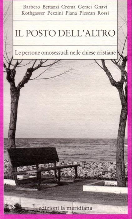 Il posto dell'altro. Le persone omosessuali nelle chiese cristiane - Associazione noi siamo chiesa - ebook