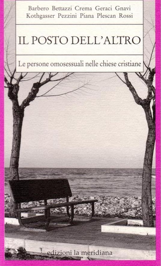 Il posto dell'altro. Le persone omosessuali nelle chiese cristiane - Associazione noi siamo chiesa - ebook