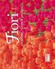 Fiori. Pensieri, parole e ricette. Ediz. illustrata - copertina