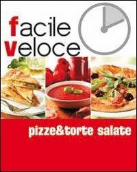 Le pizze e le torte salate - copertina