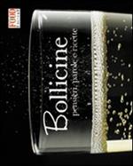 Bollicine. Pensieri, parole e ricette. Ediz. illustrata