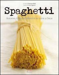 Spaghetti. Ediz. illustrata - copertina