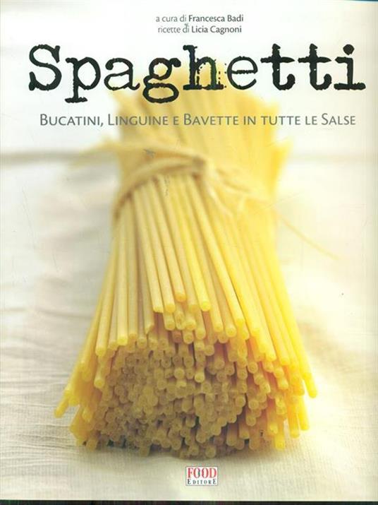 Spaghetti. Ediz. illustrata - 3