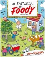 Foody. Ediz. illustrata