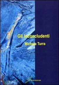 Gli inconcludenti - Michela Turra - copertina