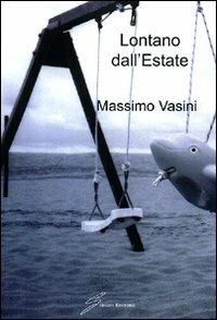 Lontano dall'estate - Massimo Vasini - copertina