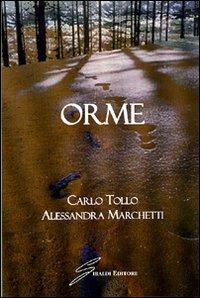 Orme - Carlo Tollo,Alessandra Marchetti - copertina