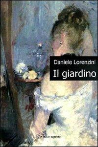 Il giardino - Daniele Lorenzini - copertina