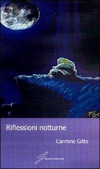 Riflessioni notturne - Carmine Gitto - copertina