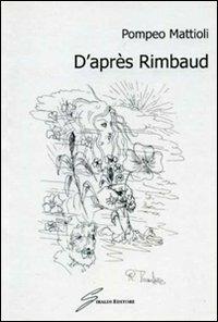 D'après Rimbaud - Pompeo Mattioli - copertina