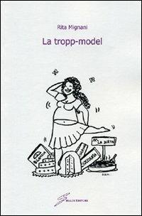 La tropp-model - Rita Mignani - copertina