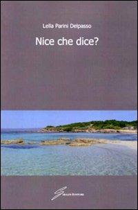 Nice che dice? - Lella Parini Delpasso - copertina