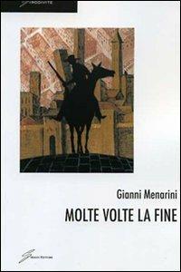 Molte volte la fine - Gianni Menarini - copertina