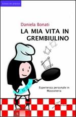 La mia vita in grembiulino