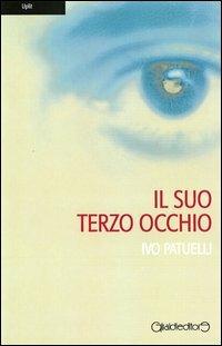 Il suo terzo occhio - Ivo Patuelli - copertina