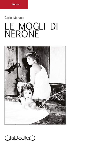 Le mogli di Nerone - Carlo Monaco - copertina