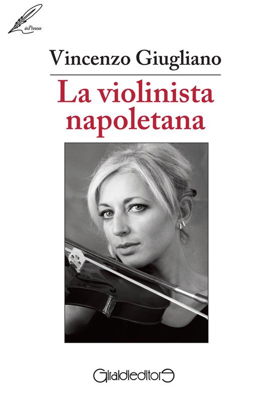 La violinista napoletana - Vincenzo Giugliano - copertina