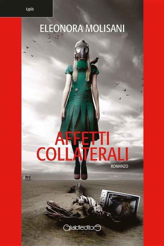 Affetti collaterali - Eleonora Molisani - ebook