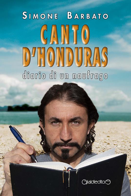Canto d'Honduras. Diario di un naufrago - Simone Barbato - copertina