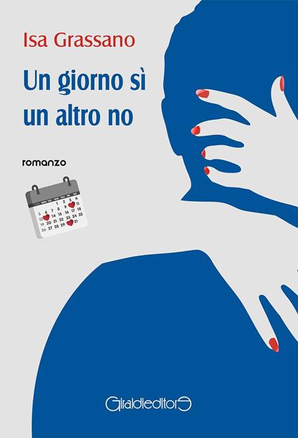 Un giorno sì un altro no - Isa Grassano - copertina