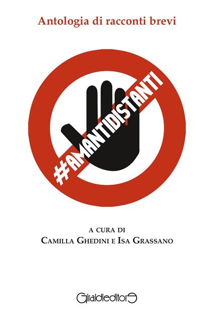 #amantidistanti - Camilla Ghedini,Isa Grassano - ebook