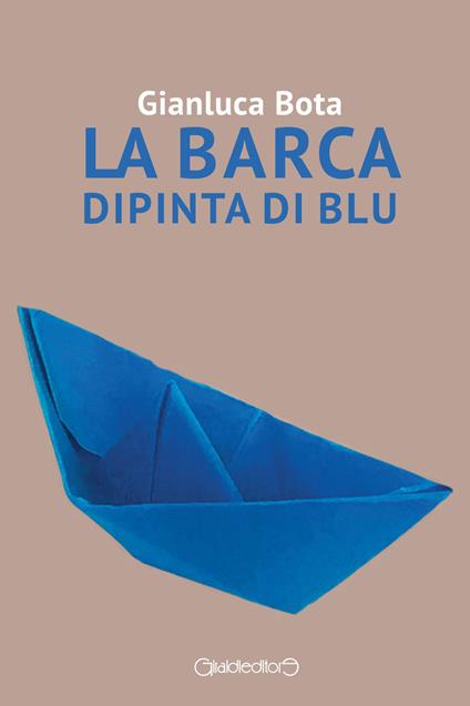 La barca dipinta di blu - Gianluca Bota - copertina