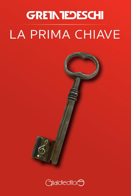 La prima chiave - Greta Tedeschi - ebook
