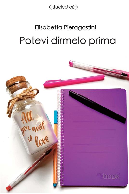 Potevi dirmelo prima - Elisabetta Pieragostini - copertina
