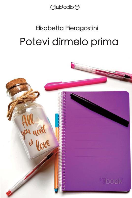 Potevi dirmelo prima - Elisabetta Pieragostini - ebook