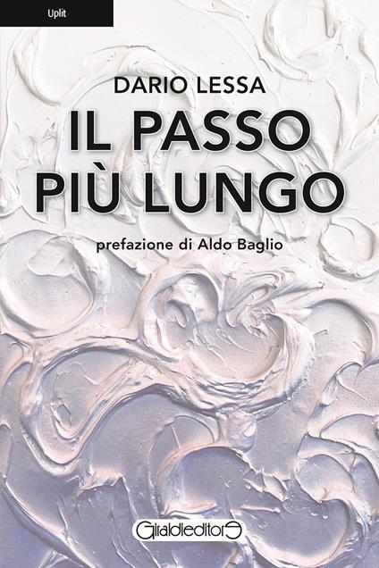 Il passo più lungo - Dario Lessa - ebook