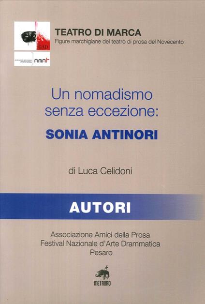 Un nomadismo senza eccezione. Sonia Antinori - Luca Celidoni - copertina