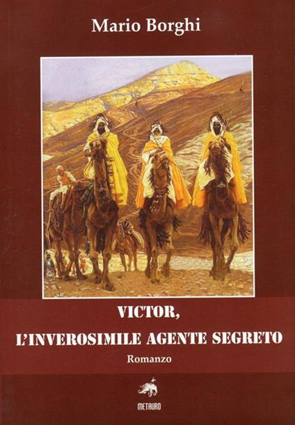 Victor, l'inverosimile agente segreto - Mario Borghi - copertina