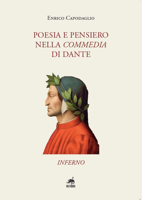 Poesia e pensiero nella Commedia di Dante. Inferno - Enrico Capodaglio - copertina